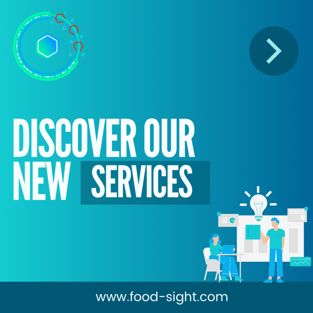 Expanding Horizons: FoodSight’s Enhanced Services for the Agro-Food Industry!